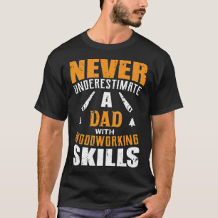 T-shirt Mens Funny Woodworking Lover Papa design bedon mai