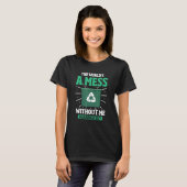 T-shirt Mens Garbage Guy Déchets Manager Le Monde A Mes (Devant entier)