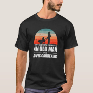 T-shirt Mens Gardener Ne Sous-Estime Jamais Un Vieux Homme