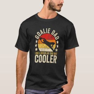 T-shirt Mens Goalie Papa Comme Un Père Régulier Mais Glaci
