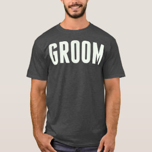 T-shirt Mens Groom TFou un mari à être, de fiance ou de ma