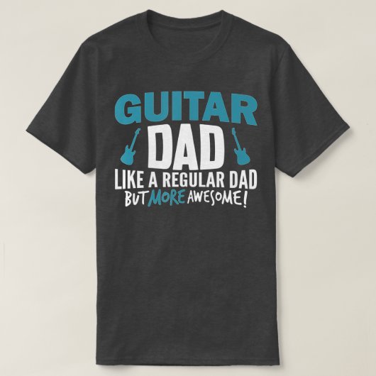 T-shirt Mens Guitar Dad Shirt Awesome Fathers Day Gift Pla (Design devant)
