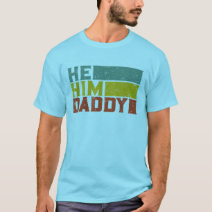 T-shirt Mens He / Him / Papa - Drôle Drôle Dit Gay pride N