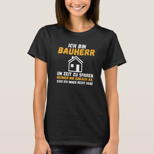 T-shirt Mens I am builder save time right have constructio (Devant)