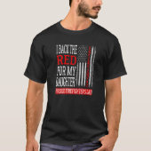 T-shirt Mens I Back The Red For My Daughter Firefighter's (Devant)