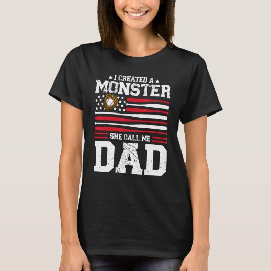 T-shirt Mens I Created A Monster She Calls Me Dad Softball (Devant)