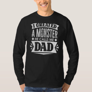 T-shirt Mens I Created Monster Fatheru2019s Day Papa papa