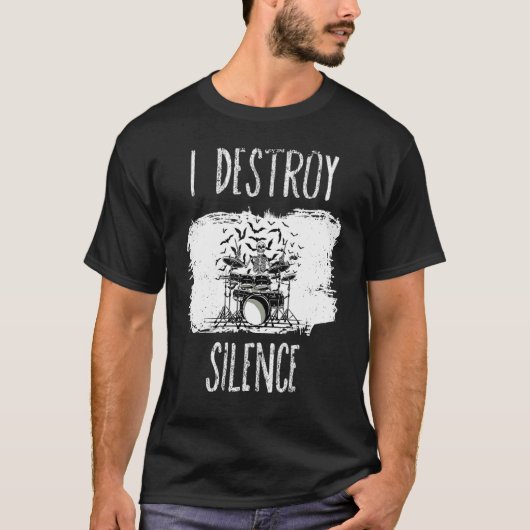 T-shirt Mens I Destroy Silence Drums Drummer Grunge Music (Devant)