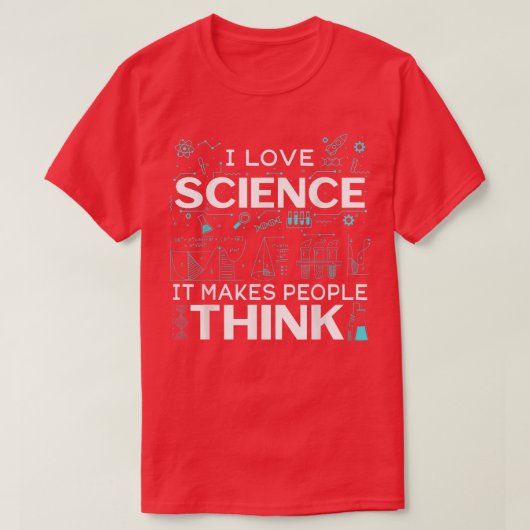 T-shirt Mens I Love Science It Makes People Think 1402 (Design devant)