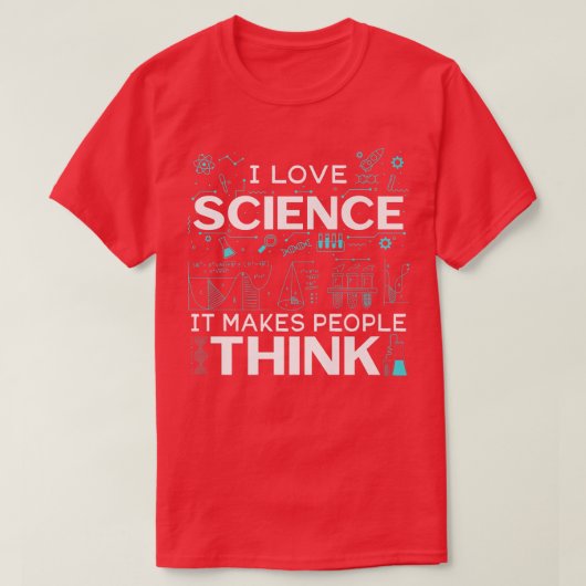 T-shirt Mens I Love Science It Makes People Think Premium  (Design devant)