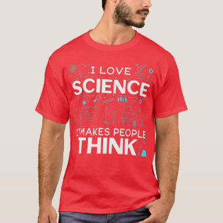 T-shirt Mens I Love Science It Makes People Think Premium 