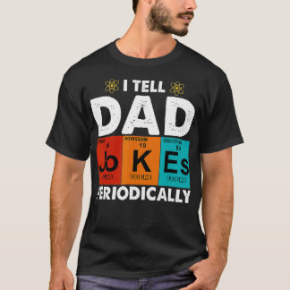 T-shirt Mens I Tell Dad Jokes Periodically, Father's day t