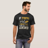 T-shirt Mens If Pappi Can't Fix It We's All Screaded Fathe (Devant entier)