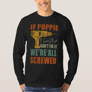 T-shirt Mens If Poppie Can't Fix It We's All Vis Fat