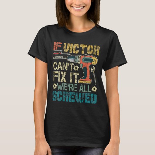 T-shirt Mens If Victor Can't Fix It We're All Screwed Funn (Devant)
