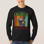 T-shirt Mens I'm Engineer Stop When I'm Done Technician Wo (Devant)