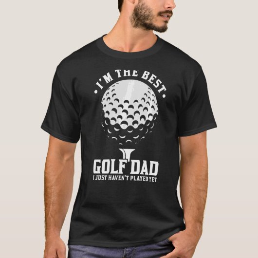 T-shirt Mens I'm The Best Golf Papa I Just Golf Player (Devant)