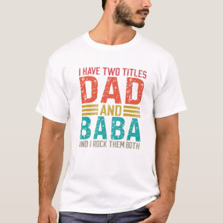 T-shirt Mens J'Ai Deux Titres Papa Et Baba Papa