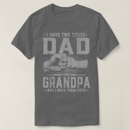 T-shirt Mens J'Ai Deux Titres Papa Et Grand-Père Da Da (Design devant)