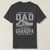 T-shirt Mens J'Ai Deux Titres Papa Et Grand-Père Da Da (Design devant)