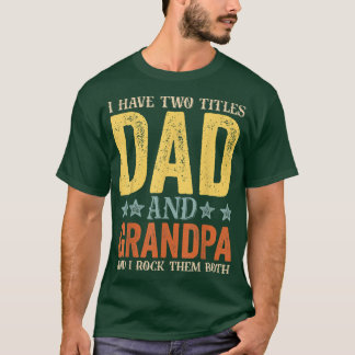 T-shirt Mens J'Ai Deux Titres Papa Et Grand-Père Retro Fun