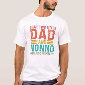 T-shirt Mens J'Ai Deux Titres Papa Et Nonno Papa