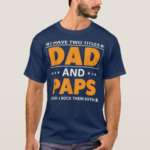 T-shirt Mens J'ai deux titres Papa et Paps pour grand-père