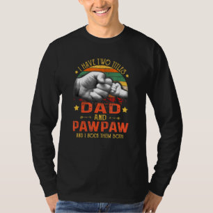 T-shirt Mens J'Ai Deux Titres Papa Et Pawpaw Pères Da