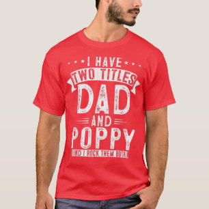 T-shirt Mens J'Ai Deux Titres Papa Et Pères Fantastiques P