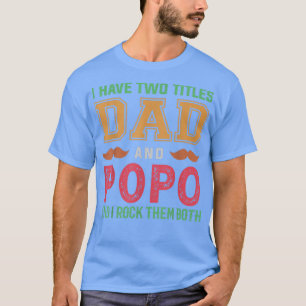 T-shirt Mens J'Ai Deux Titres Papa Et Popo Amusant Grand-P