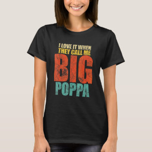 T-shirt Mens Je L'Aime Quand On M'Appelle Big Poppa Père'
