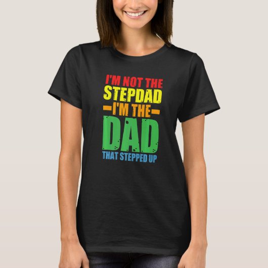 T-shirt Mens Je ne suis pas Stepdad Je suis papa qui a pri (Devant)