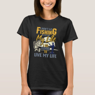 T-shirt Mens Je Pars Pêcher Pour Vivre Ma Vie Citation Pêc
