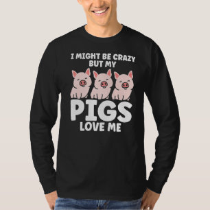 T-shirt Mens Je Pourrais Être Fou Mais Mes Chiens M'Aiment