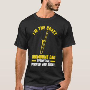 T-shirt Mens Je suis le fou trombone papa trombone musical