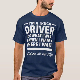 T-shirt Mens Je suis un conducteur de camion Funny Tow Tru