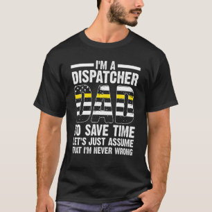 T-shirt Mens Je suis un répartiteur pour économiser du tem