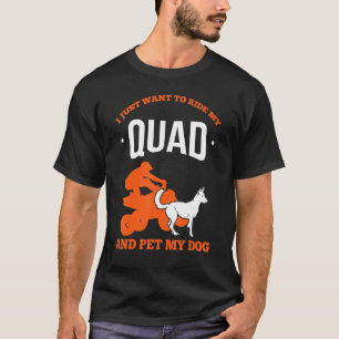 T-shirt Mens Je Veux Juste Faire Le Tour De Mon Quad Et Pe