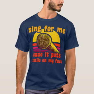 T-shirt Mens Karaoke Singer Quote Party Music Singing Kara