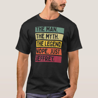 T-shirt Mens L'Homme Le Mythe La Légende Non Juste Jeffrey
