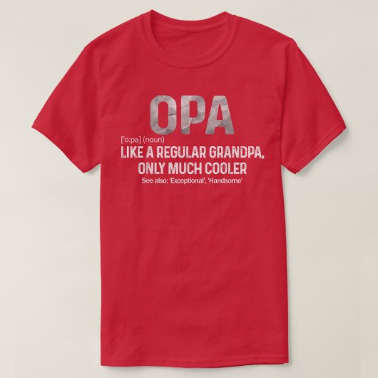 T-shirt Mens Like A Regular Grandpa Only Cooler Opa Defini (Design devant)