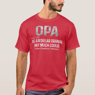T-shirt Mens Like A Regular Grandpa Only Cooler Opa Defini