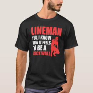 T-shirt Mens Lineman pour être un mur de brique Lineman