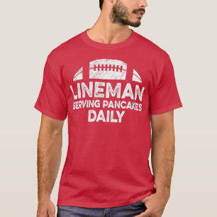 T-shirt Mens Lineman Servant Des Pancakes Daily Football O