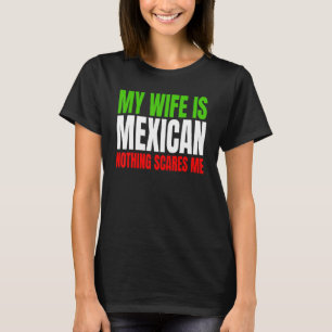 T-shirt Mens Ma Femme Est Mexicaine Rien N'A Peur Moi Husb