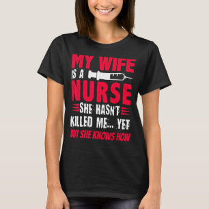 T-shirt Mens Ma femme est une infirmière Elle ne m'a pas t