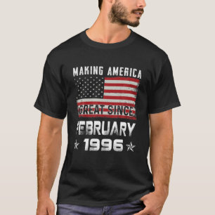 T-shirt Mens Making America Great Since Février 1996