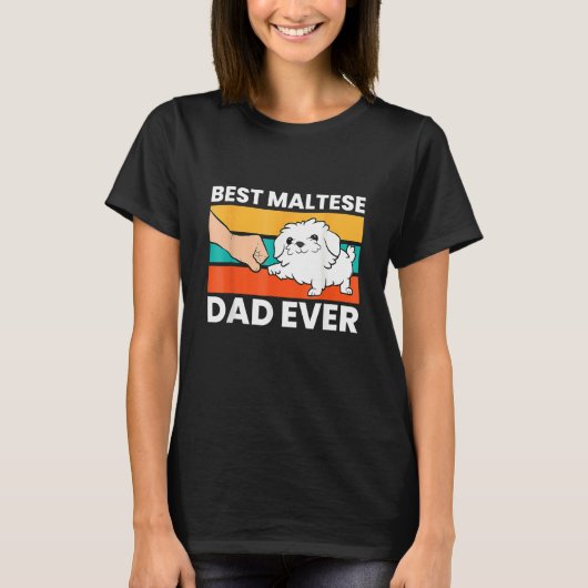 T-shirt Mens Maltese Dad Best Maltese Dad Ever (Devant)