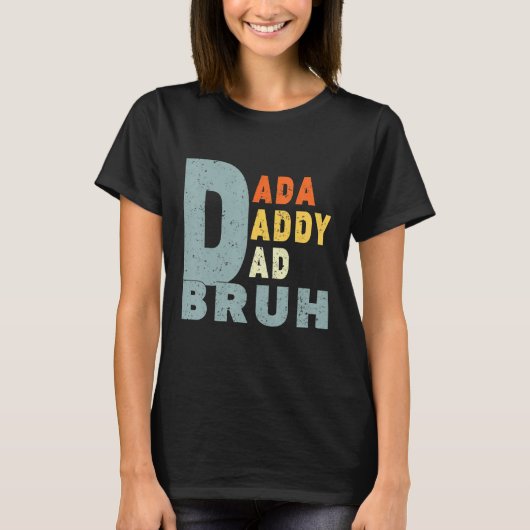 T-shirt Mens Men s Dada Daddy Dad Bruh  dad Retro Father s (Devant)