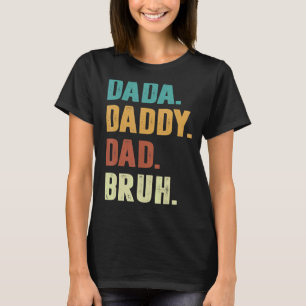 T-shirt Mens Mens Dada Papa Papa Papa Bruh Vintage Retro P